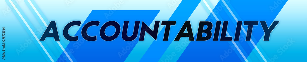 Accountability - clear black text typography isolated on blue background Accountability - clear black text typography isolated on blue background