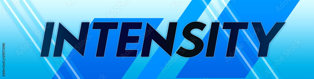 Intensity - clear black text typography isolated on blue background