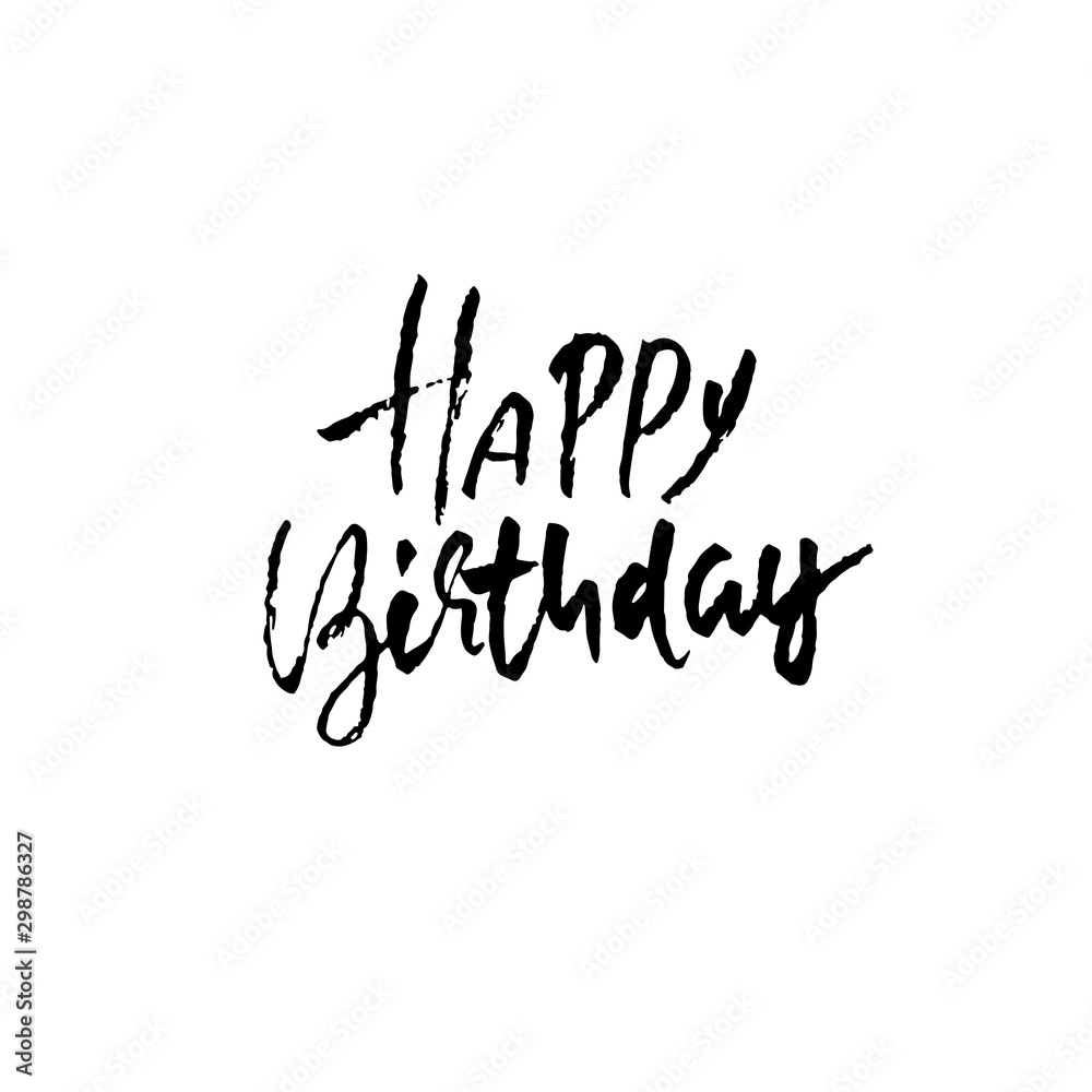 Happy birthday lettering for invitation and greeting card, prints and posters. Handwritten inscription. Calligraphic design. Vector illustration Happy birthday lettering for invitation and greeting card, prints and posters. Handwritten inscription. Calligraphic design. Vector illustration