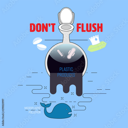 Don’t flush plastic products down the toilet. Contact lens, menstrual products and wet wipes polluted the ocean and causing microplastic pollution. Vector illustration outline flat design style.