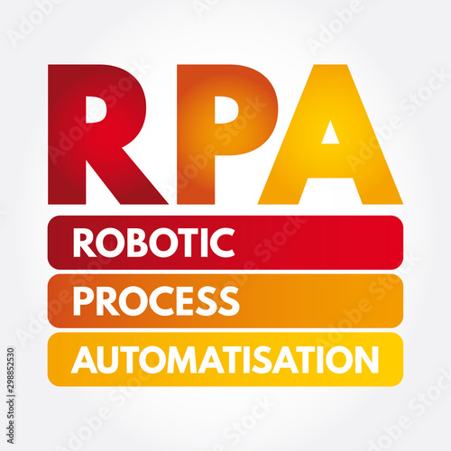 RPA - Robotic Process Automatisation acronym, technology concept background
