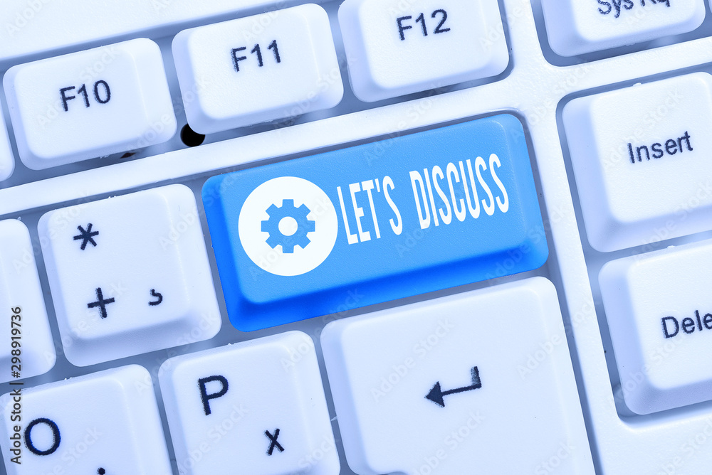 Text sign showing Let S Discuss. Business photo showcasing asking someone to talk about something with demonstrating or showing White pc keyboard with empty note paper above white background key copy Text sign showing Let S Discuss. Business photo showcasing asking someone to talk about something with demonstrating or showing White pc keyboard with empty note paper above white background key copy
