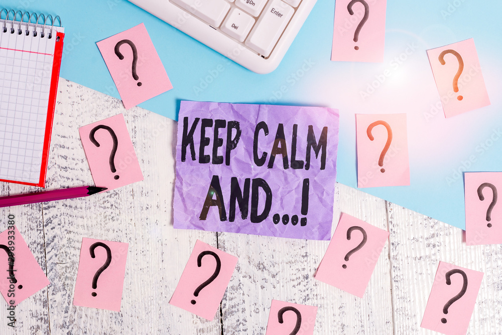 Text sign showing Keep Calm And. Business photo showcasing motivational poster produced by British government Writing tools, computer stuff and math book sheet on top of wooden table Text sign showing Keep Calm And. Business photo showcasing motivational poster produced by British government Writing tools, computer stuff and math book sheet on top of wooden table