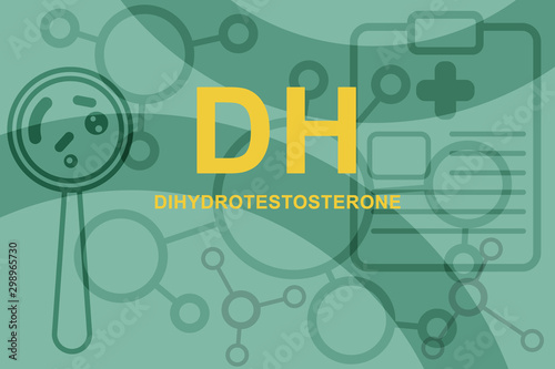 Conceptual photo showing printed text Dihydrotestosterone DH