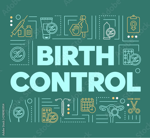 Birth control word concepts banner. Protection against unwanted pregnancy. Safe sex. Presentation, website. Isolated lettering typography idea with linear icons. Vector outline illustration