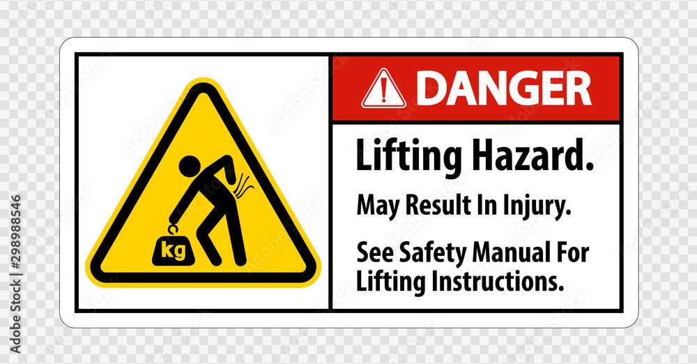 Lifting Hazard,May Result In Injury, See Safety Manual For Lifting Instructions Symbol Sign Isolate on transparent Background,Vector Illustration Lifting Hazard,May Result In Injury, See Safety Manual For Lifting Instructions Symbol Sign Isolate on transparent Background,Vector Illustration