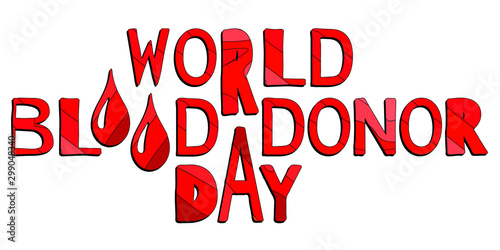 World Blood Donor Day - multicolored inscription and blood drop. Vector illustration.
