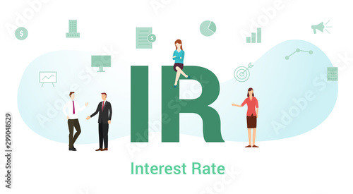 ir interest rate concept with big word or text and team people with modern flat style - vector