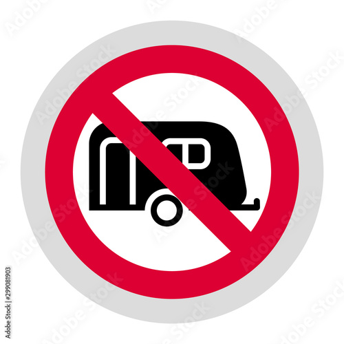 No camping cars and caravans forbidden sign, modern round sticker