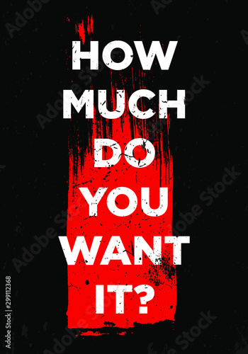 how much motivational quotes tshirt vector design