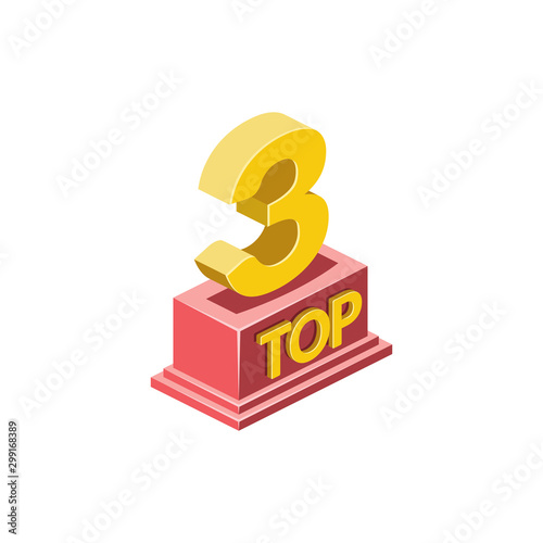 Top 3, Best, Winner award. Vector 3d isometric, color web icon, new flat style. Creative illustration design, idea for infographics.