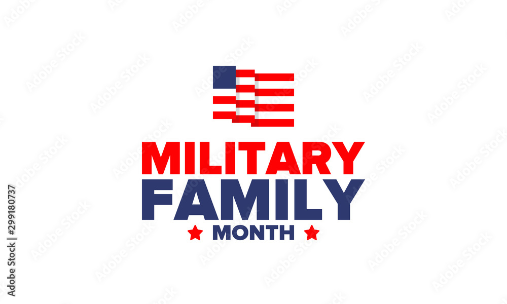 National Military Family Month in United States. Celebrate annual in November. Thank you for military family. Patriotic american elements. Poster, card, banner, background. Vector illustration