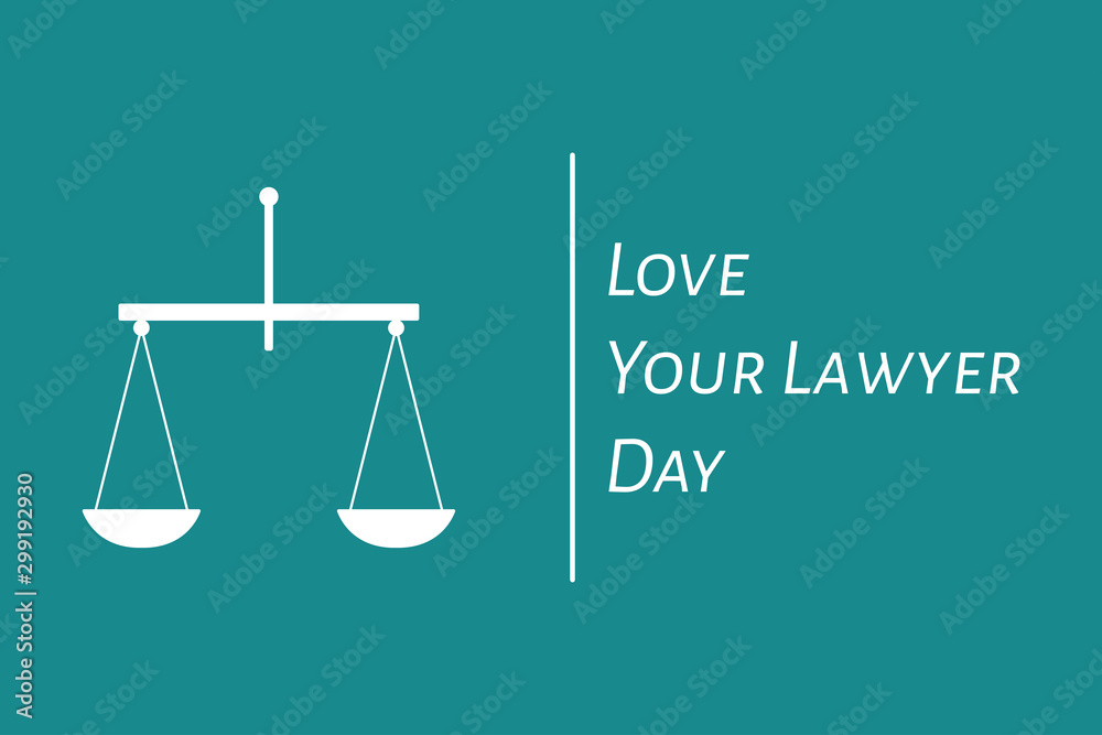 Vector Illustration for Happy National Love Your Lawyer Day, Celebrated on Every First Friday in