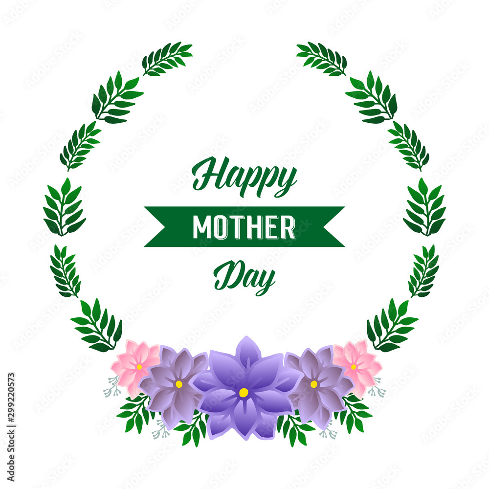 Poster happy mother day with vintage colorful flower frame. Vector