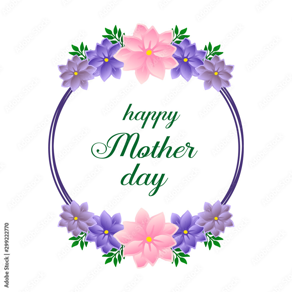 Banner template or poster happy mother day, with artwork of colorful flower frame. Vector