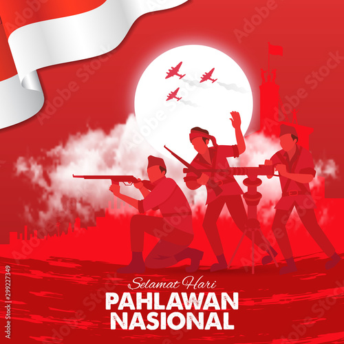 Selamat hari pahlawan nasional. Translation: Happy Indonesian National Heroes day. vector illustration for greeting card
