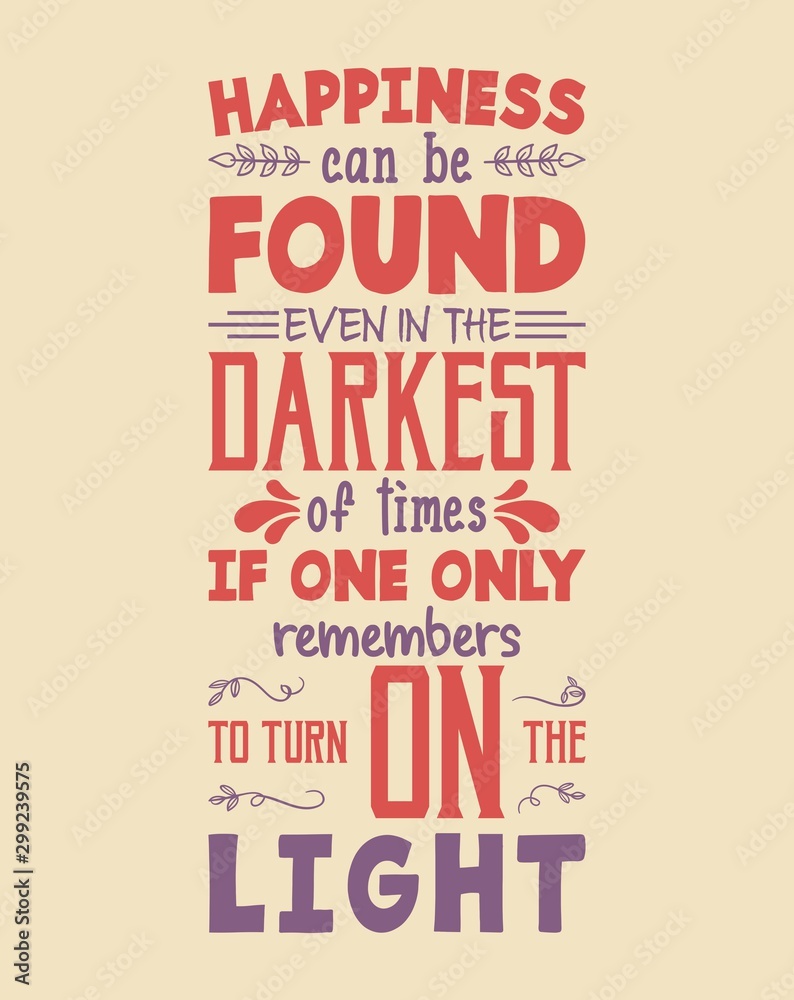 Fototapeta premium Lettering typography poster motivational quotes