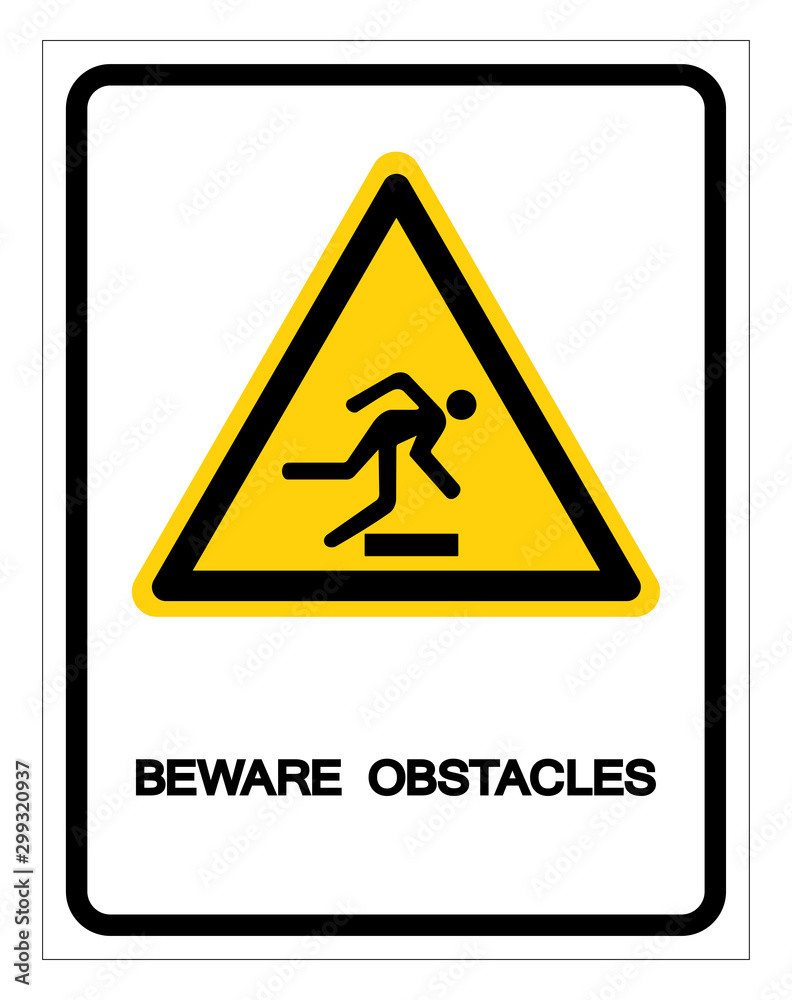 Beware Obstacles Symbol Sign, Vector Illustration, Isolate On White Background Label .EPS10 Beware Obstacles Symbol Sign, Vector Illustration, Isolate On White Background Label .EPS10