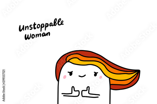 Unstoppable woman hand drawn vector illustration in cartoon comic style vibrant colors