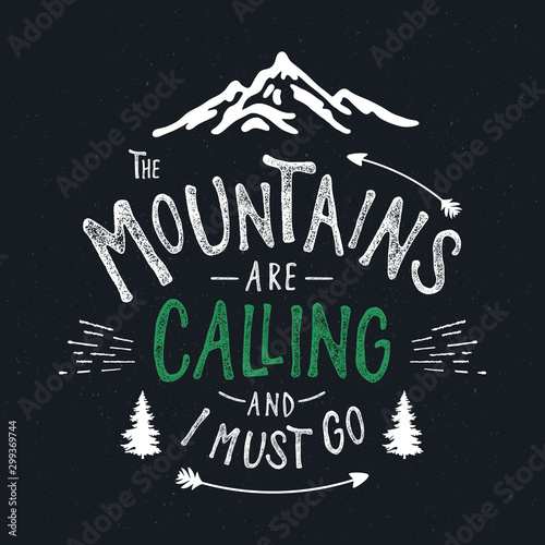 Mountains typography. Textured vintage vector t-shirt and apparel design, typography, print, logo, poster. Vector
