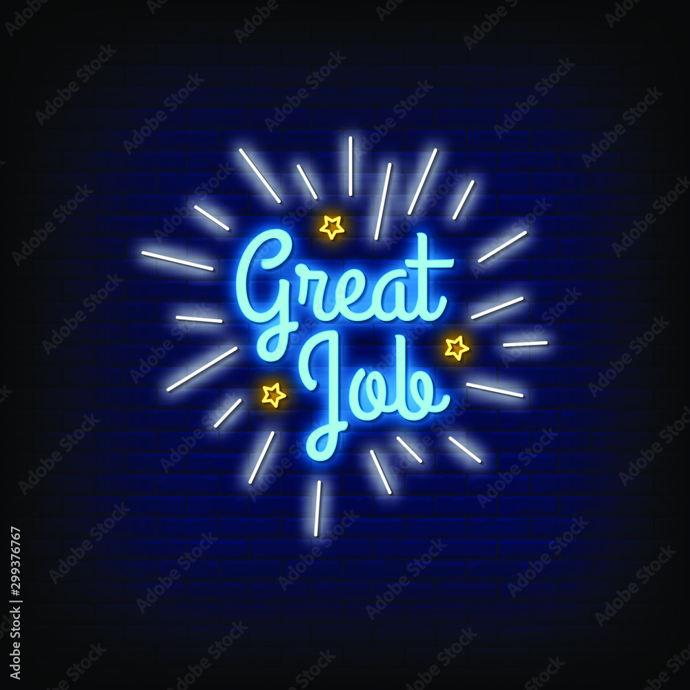 Great Job Neon Signs Style Text Vector Great Job Neon Signs Style Text Vector