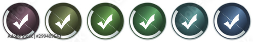 Accept icon set, colorful silver metallic chrome vector illustrations in 6 options for web design and mobile applications