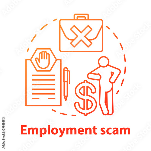 Employment scam concept icon. Fake job offer. Investment fraud. Financial deception. Recruiting swindle idea thin line illustration. Vector isolated outline drawing
