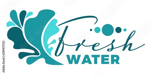 Fresh water liquid splash or wave isolated icon with lettering