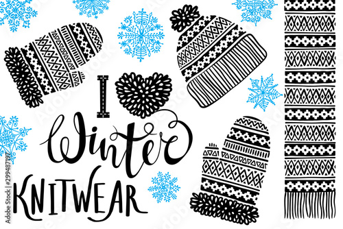 I love Winter Knitwear. Knitted woolen hat, mitten, scarf with patterns, snowflakes. Winter sale shopping concept to design banners, price or label. Isolated vector illustration
