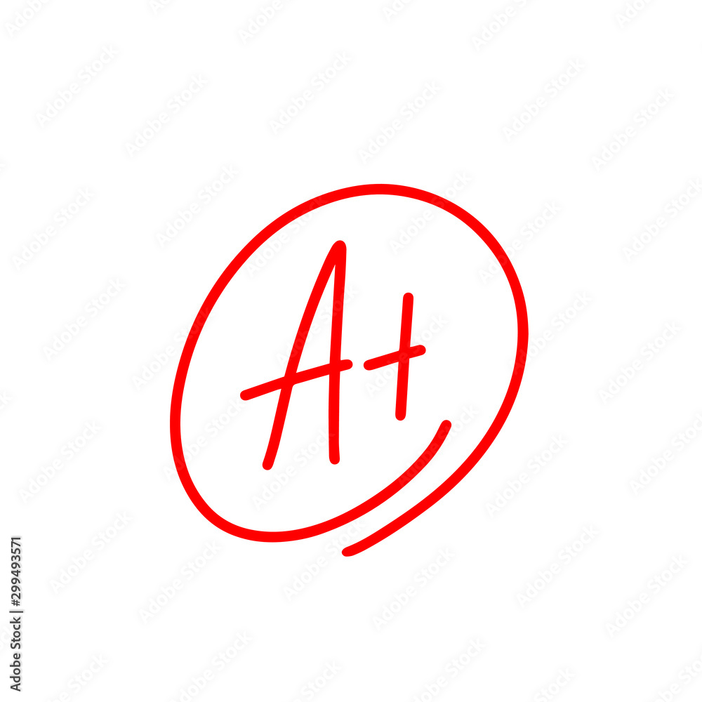 Grade result - A+. Hand drawn vector grade with plus in circle. Flat illustration Grade result - A+. Hand drawn vector grade with plus in circle. Flat illustration