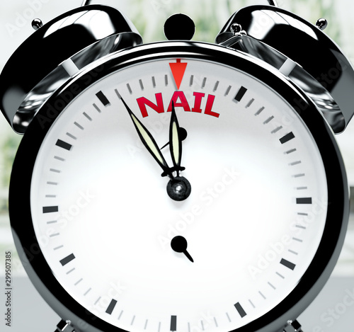 Nail soon, almost there, in short time - a clock symbolizes a reminder that Nail is near, will happen and finish quickly in a little while, 3d illustration