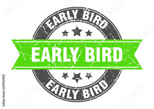 early bird round stamp with green ribbon. early bird
