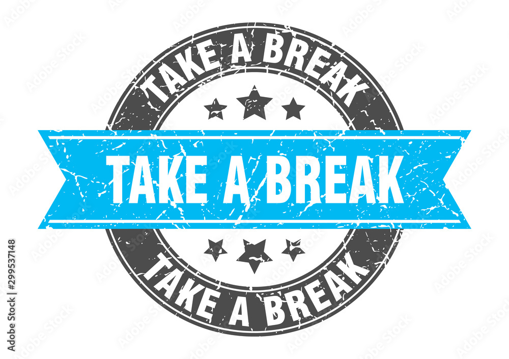 take a break round stamp with turquoise ribbon. take a break take a break round stamp with turquoise ribbon. take a break