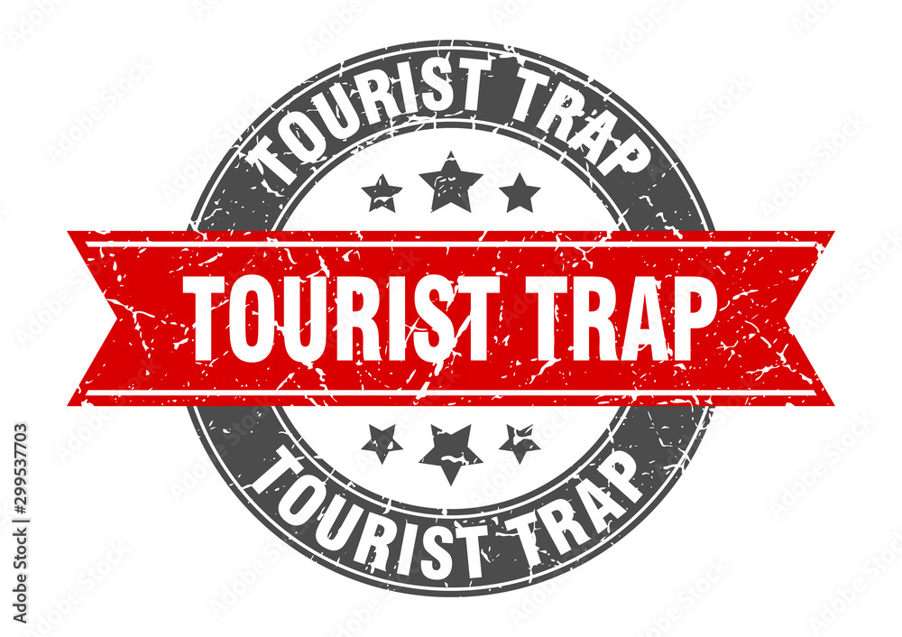 tourist trap round stamp with red ribbon. tourist trap