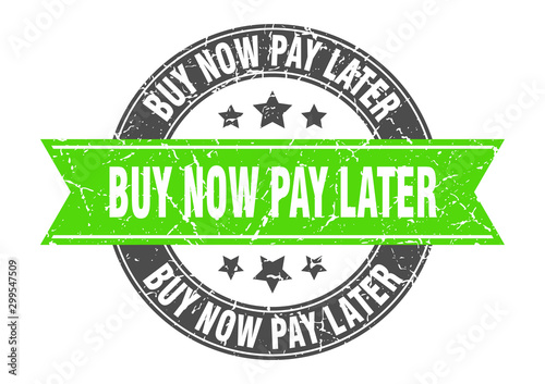 buy now pay later round stamp with green ribbon. buy now pay later
