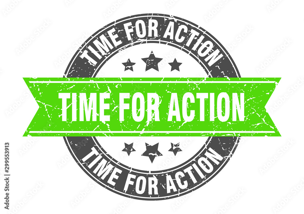 Obraz premium time for action round stamp with green ribbon. time for action