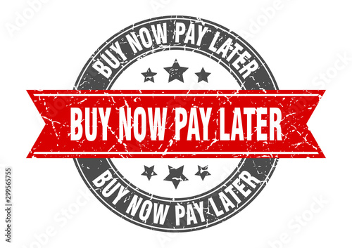 buy now pay later round stamp with red ribbon. buy now pay later