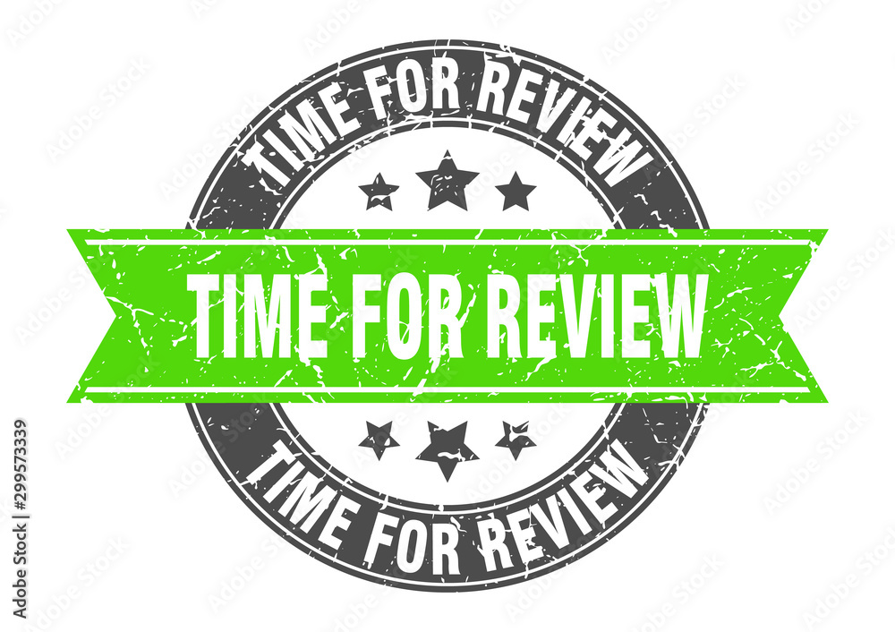 Fototapeta premium time for review round stamp with green ribbon. time for review