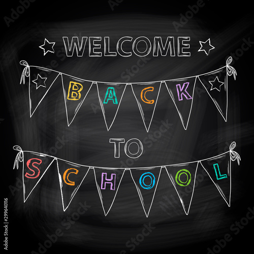 Chalk board Welcome back to school