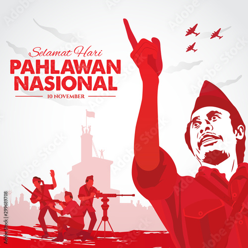 Selamat hari pahlawan nasional. Translation: Happy Indonesian National Heroes day. vector illustration for greeting card