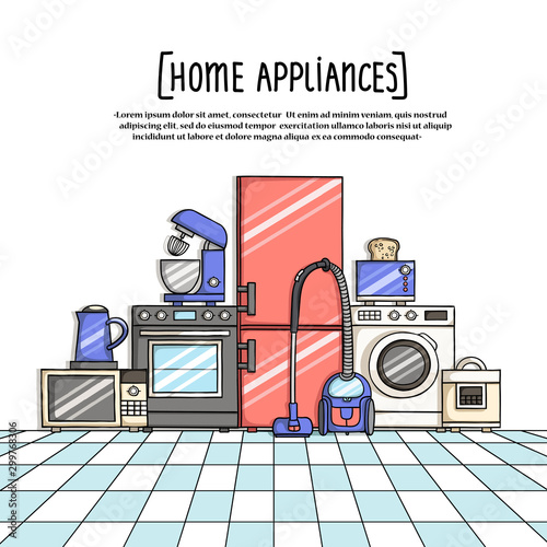 Vector colored illustration for use in design. Poster on the theme of home appliances, electronics, kitchen quipment