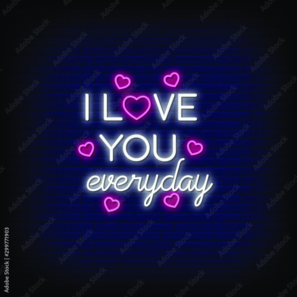 I Love You Everyday Neon Signs Style Text Vector