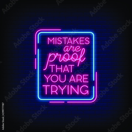 Mistake are proff that you are trying Neon Signs Style Text vector