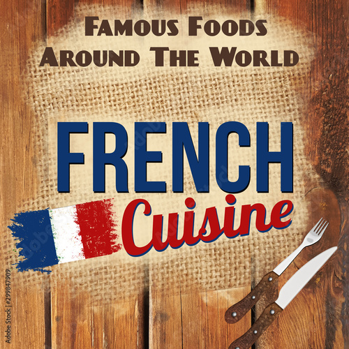 French cuisine retro style poster, vector illustration photo