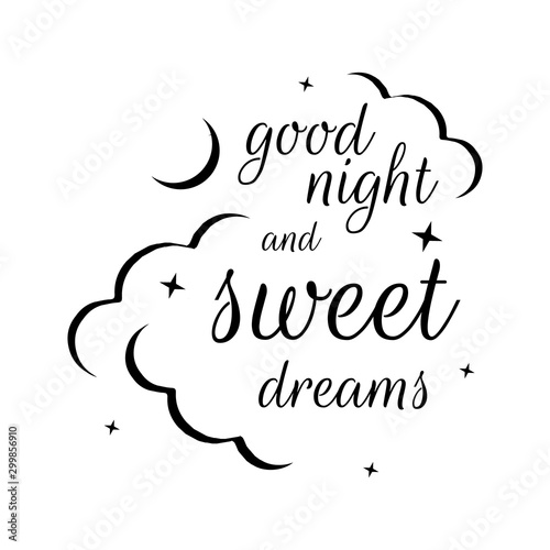 calligraphy good night and sweet dreams lettering vector isolated on white background