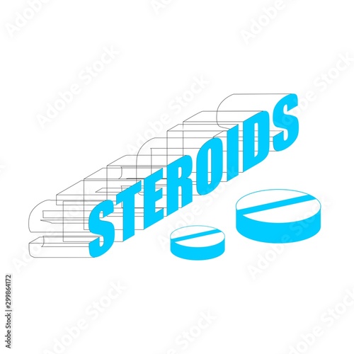Steroids word concept and theme written in 3D style