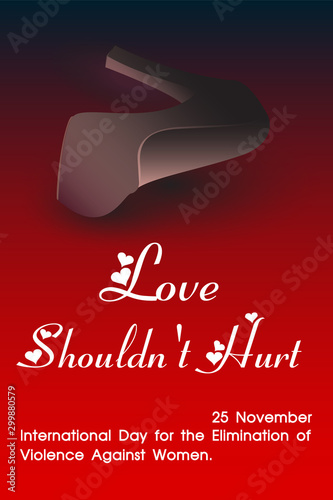 Woman high heel shoes falling with white slogan wording and the day, name of "International day for the elimination of Violence Against Women" on gradient red and black background.