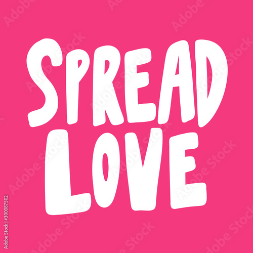 Spread love. Valentines day Sticker for social media content about love. Vector hand drawn illustration design. 