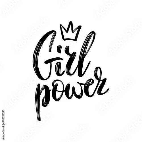 Girl power text, feminism slogan. Black inscription for t shirts, posters and wall art. Feminist sign handwritten with ink and brush.
