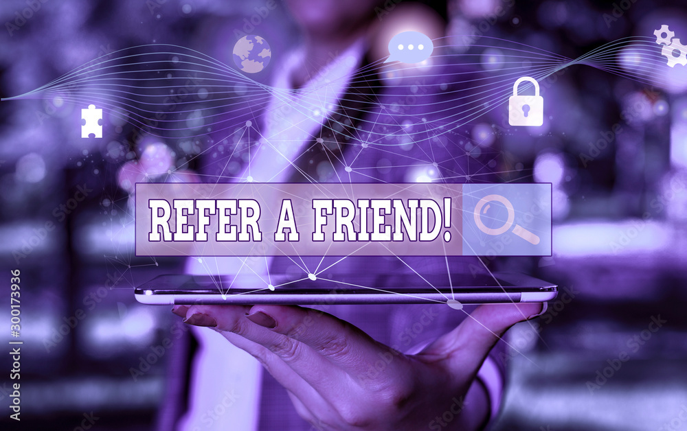 Text sign showing Refer A Friend. Business photo showcasing direct someone to another or send him something like gift Picture photo system network scheme modern technology smart device